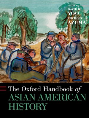 cover image of The Oxford Handbook of Asian American History